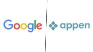 Google Terminates Its Contract With Appen for &lsquo;Search Quality Raters&rsquo;, Shares of Service Company Go Down 41% Following the Decision
