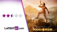HanuMan Review: Teja Sajja Shines in This Partly Effective Superhero Film With a Middling Second Act (LatestLY Reviews)