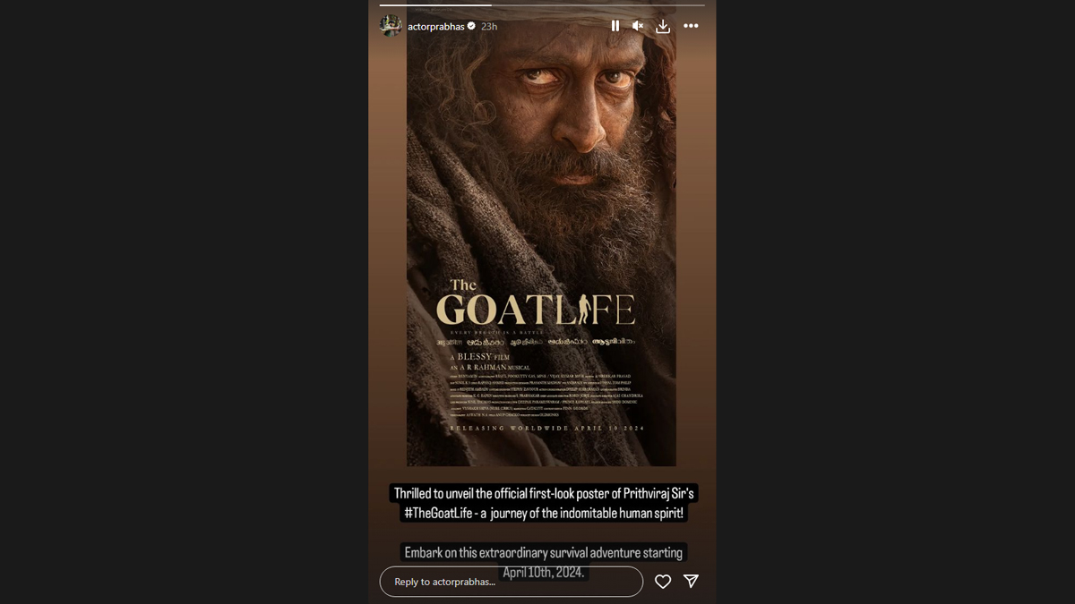 The Goat Life: Prabhas Unveils First Look Poster of Prithviraj ...