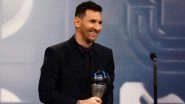 The Best FIFA Award 2023: Lionel Messi Wins Men&rsquo;s Trophy After Beating Erling Haaland and Kylian Mbappe