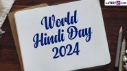 World Hindi Day 2024 Images & HD Wallpapers for Free Download Online: Wish Happy Vishwa Hindi Diwas With WhatsApp Messages, Quotes and Greetings