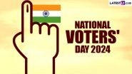 National Voters' Day 2024 Date In India: Know the History and Significance of the Day That Marks the Foundation Day of the Election Commission of India