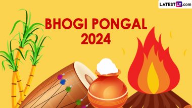 Bhogi Pongal 2024 Date, Significance and Celebrations: Everything To Know About the First Day of Pongal Festival