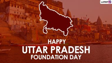 Uttar Pradesh Foundation Day 2024 Images & HD Wallpapers for Free Download Online: Wish Happy UP Diwas With WhatsApp Messages, Quotes and Greetings