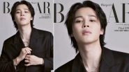 After BTS&rsquo; V, Jimin Graces the Cover Page of Harper Bazaar&rsquo;s Magazine; Mesmerises With His &lsquo;Stunning&rsquo; Visuals! (View Pics)