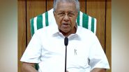 India News | Nurses from Kerala Known in World for Their Expertise, Skill, Care and Kind Behaviour: Chief Minister Pinarayi Vijayan