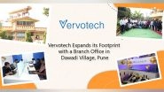 Business News | Vervotech Expands Its Footprint with a Branch Office in Village, After Moving Its HQ to a New Centre in City