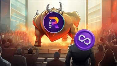 Business News | Polygon Killer Retik Finance (RETIK) Presale Stage 5 Sold Out Faster Than Expectations