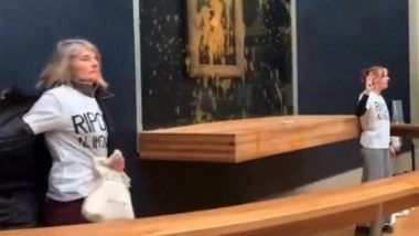 World News | Protesters Throw Soup at Iconic Mona Lisa Painting in Paris