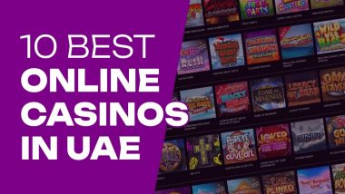 Best Online Casino UAE: Top 10 Real Money Casinos In UAE 2024