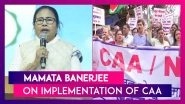 CAA-NRC Row: &lsquo;Won&rsquo;t Let Anyone Take Away Citizenship Of People In West Bengal Till I Am Alive&rsquo; Says Mamata Banerjee