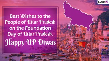 Happy Uttar Pradesh Day 2024 Wishes, HD Images & Wallpapers: UP Diwas Greetings, Quotes, WhatsApp Messages, and Facebook Status To Celebrate the Day