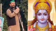 &lsquo;Lord Ram Came in My Dream, Said Won&rsquo;t Go to Ayodhya on January 22&rsquo;: Tej Pratap Yadav Attacks BJP Ahead of Ram Temple Consecration (Watch Video)