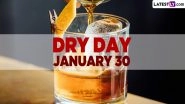 Dry Day Today on January 30 For Mahatma Gandhi Death Anniversary 2024: No Alcohol Sales in Liquor Shops, Bars and Restaurants Nationwide on Martyrs&rsquo; Day