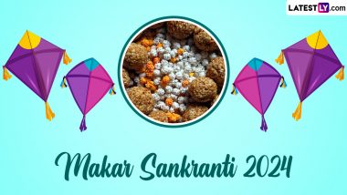 Makar Sankranti 2024 Dos & Don'ts: From Dakshina (Donation) to Eating Til Ke Laddu and Khichdi, Ways To Bring In Good Luck and Prosperity on Uttarayan