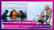 Maldives Minister Makes Derogatory Comments On PM Narendra Modi, Gets Slammed By Former Ministers; Maldivian Government Distances Itself From Remarks Against Indian Prime Minister
