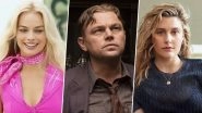 96th Academy Awards Snubs: Margot Robbie, Greta Gerwig, Leonardo DiCaprio, Charles Melton Left Out of Oscars 2024 Nominations &ndash; Fans Share Their Reactions!