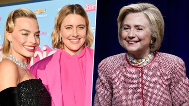 Oscars 2024: Hillary Clinton Has Lovely Message for Barbie Duo Greta Gerwig and Margot Robbie Following Their Oscar Snubs!