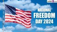 National Freedom Day 2024 in US Date, History and Significance: Know About the Day That Celebrates Freedom From Slavery and Recognises America as a Symbol of Liberty