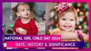 National Girl Child Day 2024: Date, History And Significance Of Day That Raises About Well-Being Of Girls In India
