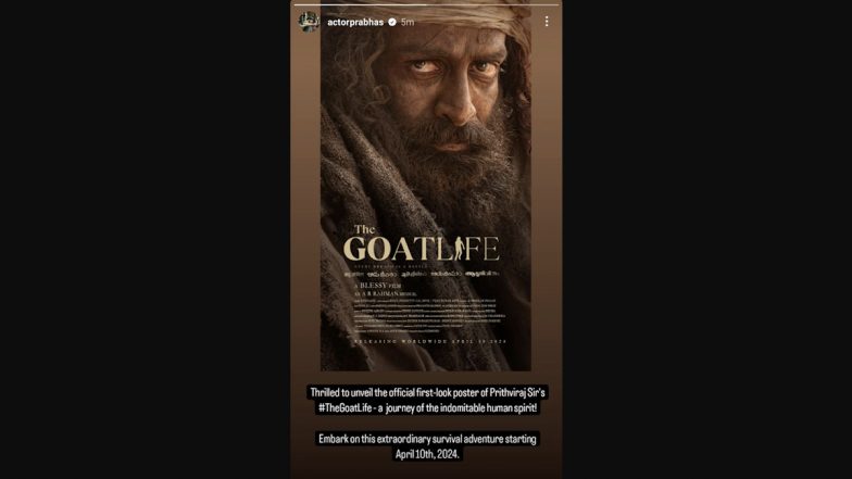 Aadujeevitham aka The Goat Life: Prabhas Unveils Prithviraj Sukumaran's 'Indomitable Human Spirit' Look in a Captivating NEW Poster! (View Pic)