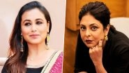 69th Filmfare Awards: Rani Mukerji, Shefali Shah Win Best Actress (Critics) for &lsquo;Mrs Chatterjee vs Norway&rsquo; and &lsquo;Three of Us&rsquo;