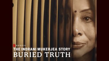 The Indrani Mukerjea Story - Buried Truth: Netflix To Release The Sheena Bora Murder Case Documentary On February 23, 2024