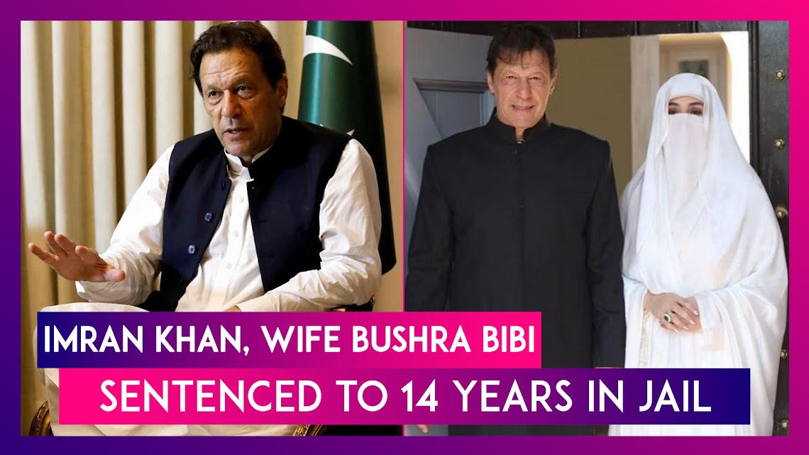 Imran Khan And His Wife Bushra Bibi Sentenced To 14 Years In Prison In Toshakhana Case