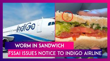 Worm In Sandwich: IndiGo Airline Receives Notice From FSSAI For Serving ‘Unsafe Food’ To Traveller On Delhi-Mumbai Flight