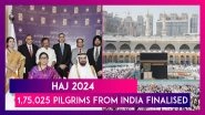 Haj 2024: 1,75,025 Pilgrims From India Finalised For Annual Pilgrimage This Year After Bilateral Haj Agreement Signed With Saudi Arabia At Jeddah