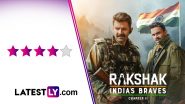 Rakshak - India's Braves Chapter 2 Review: Barun Sobti and Surbhi Chandna's Amazon miniTV's Series Triumphs with Stellar Performances and Realistic Thrills