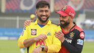 CSK To Go Against RCB in Opening Match of IPL 2024 on March 22: Report