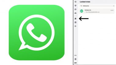 WhatsApp New Feature Update: Meta-Owned Instant Messaging Platform Testing ‘Chat Lock’ Feature for WhatsApp Web Client To Lock Chats To Boost Privacy and Safety