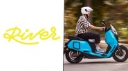 Bengaluru-Based EV Startup River Raises &lsquo;USD 40 Million&rsquo;, Nearly &lsquo;Rs 335 Crore&rsquo; in Series B Round Led by Yamaha Motor
