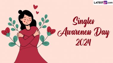 Singles Awareness Day 2024 Date: What Is Singles Appreciation Day? Know the History and Significance of the US Observance Dedicated to Single People