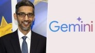 Gemini AI Trouble: Google CEO Sundar Pichai Finally Talks on AI Chatbot&rsquo;s Criticism, Assures Team Working To Fix Issues, Says Report