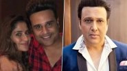 Krushna Abhishek To Send Sister Arti Singh&rsquo;s First Wedding Invitation Card to Govinda, Says &lsquo;He Will Definitely Attend&rsquo;