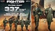 Fighter Box Office Collection Day 18: Siddharth Anand&rsquo;s Directorial Starring Hrithik Roshan and Deepika Padukone Grosses Rs 337 Crore Worldwide