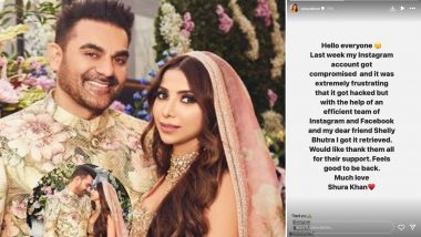 ‘Extremely Frustrating’! Arbaaz Khan’s Wife Sshura Khan Expresses Disappointment After Instagram Account Hack