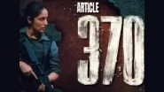 Article 370 Box Office Collection Day 4: Yami Gautam&rsquo;s Film Grosses Rs 29.05 Crore in India!