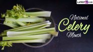 National Celery Month 2024: From Nutrition to Hydration, 5 Benefits of Celery That You Must Know