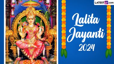 Lalita Jayanti 2024 Date, Significance and Celebrations: Know All About the Auspicious Occasion Dedicated to Goddess Lalita