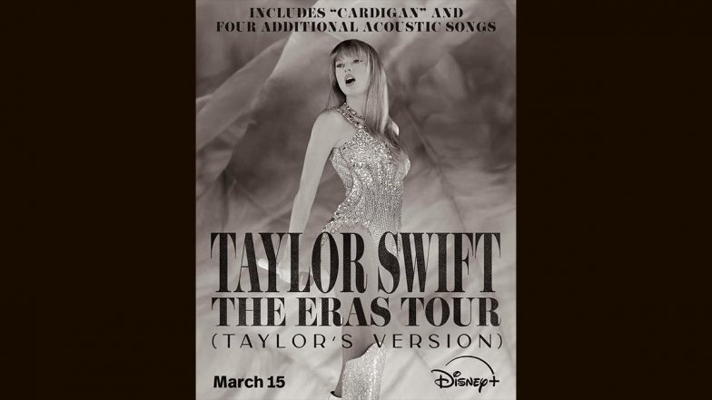 Taylor Swift’s ‘The Eras Tour’ Concert Film to Stream on Disney+ From March 15