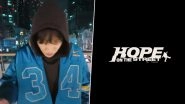 BTS&rsquo; J-Hope Rings in 30th Birthday With &lsquo;Hope on the Street&rsquo; Documentary Teaser Drop! (Watch Video)