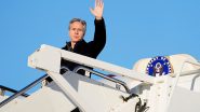 World News | US Secy of State Antony Blinken Heads to Middle East to Hold Negotiations on Hostages, Gaza Aid