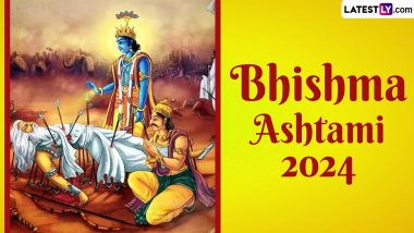 Bhishma Ashtami 2024 Date: Know All About the Day That Marks the Death Anniversary of Bhishma Pitamah