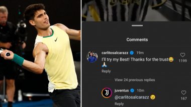 Tennis Star Carlos Alcaraz Drops Hilarious Comment After Juventus Sign his Namesake Argentine Footballer