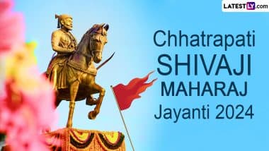 Chhatrapati Shivaji Maharaj Jayanti 2024 Date, History and Significance: All You Need To Know About Shiv Jayanti That Marks the Birthday of Shivaji Maharaj