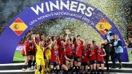 FIFA World Cup 2023 Champion Spain Beats France 2&ndash;0 To Win Inaugural Edition of UEFA Women&rsquo;s Nations League Final