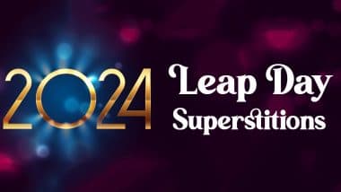 Leap Day 2024: February 29 Superstitions, Customs, Traditions and Folklore From Around the World To Know This Leap Year